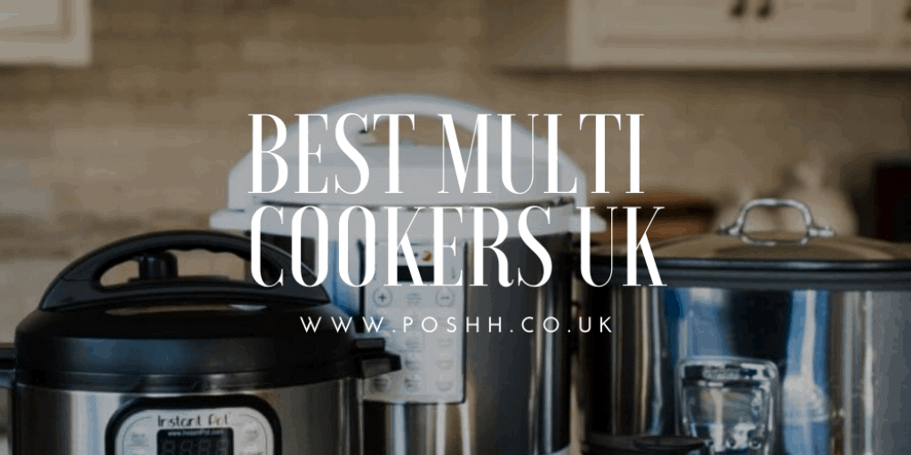 Best Multi Cookers UK