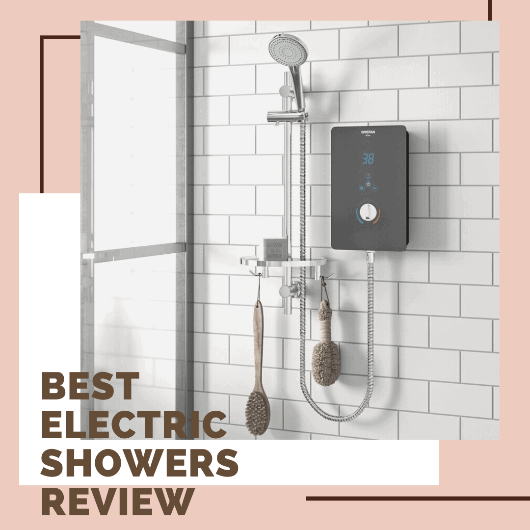 Best Electric Showers Review