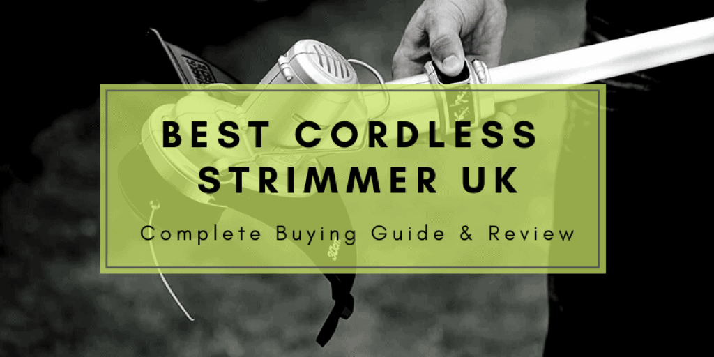 Best Cordless Strimmer UK