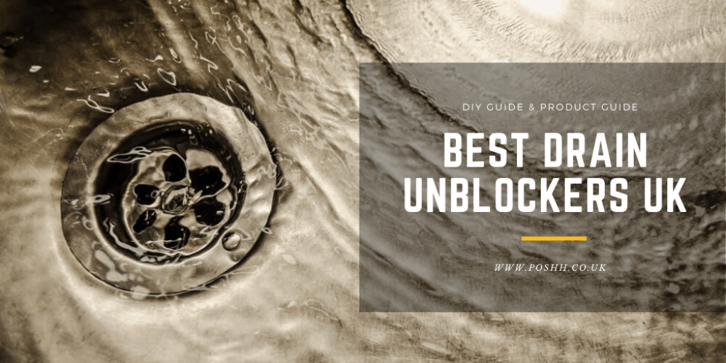 Best Drain Unblockers UK
